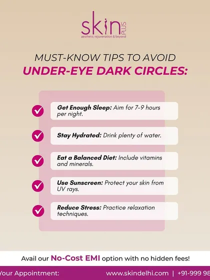 An infographic listing must-know tips to avoid under-eye dark circles, including getting enough sleep, staying hydrated, eating a balanced diet, and using sunscreen.