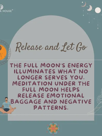 The full moon's energy illuminates what no longer serves you. Meditation under the full moon helps release emotional baggage and negative patterns, and this graphic explains that benefit.