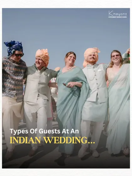 A title card for our fun series on the "Types Of Guests At An Indian Wedding." 