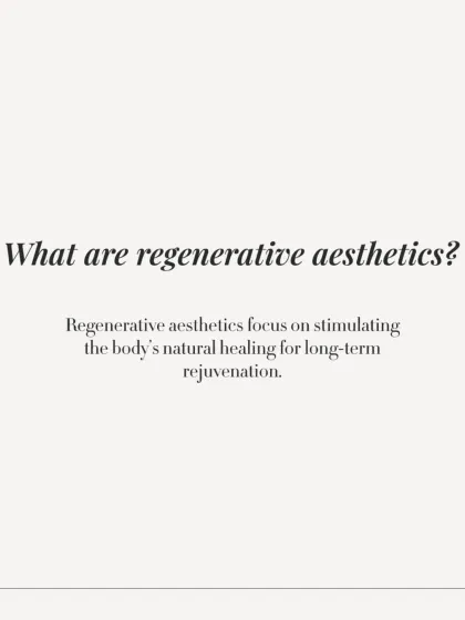 What are regenerative aesthetics? This graphic defines the concept, focusing on stimulating the body's natural healing for long-term results, rather than temporary fixes.