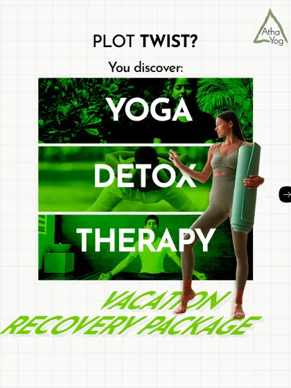 Feeling the post-vacation slump? We have a plot twist for you: our Vacation Recovery Package, combining yoga, detox, and therapy.