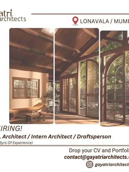 Gayatri Architects in Mumbai/Lonavala is hiring for multiple roles.