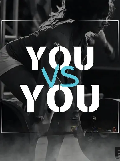 The only competition that truly matters is you versus you. Every day is a new chance to be better than you were yesterday.