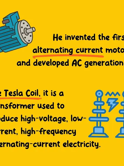 Our second tinkering hero is Nikola Tesla. He invented the first AC motor and developed the AC generation and transmission technology that powers our world today.