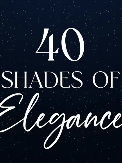 The official branding for the '40 Shades of Elegance' event. I create a unique identity for each event to ensure a cohesive and immersive experience from the invitation to the final farewell.