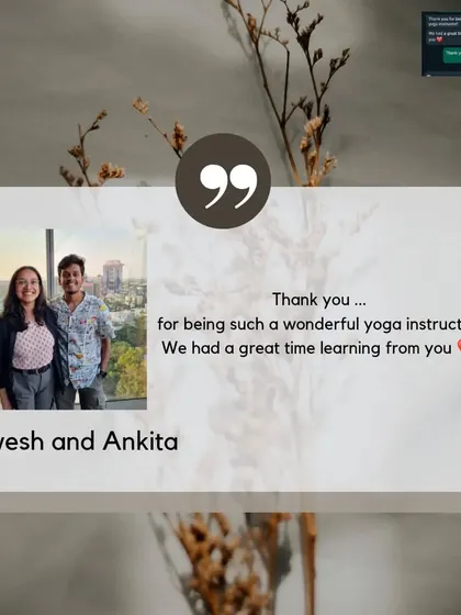 A lovely testimonial from Anwesh and Ankita. It was a pleasure guiding you both, and I'm so glad you had a great time learning in our sessions.