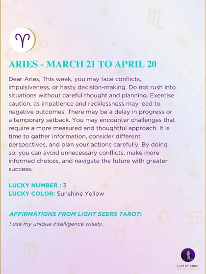 A weekly tarot prediction for Aries. You may face conflicts, impulsiveness, or hasty decision-making. Exercise caution and take time to gather information.