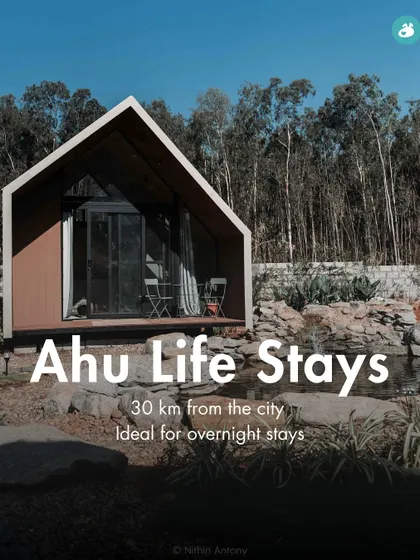 Ahu Life Stays offers modern, pet-friendly cabins about 30 km from Bangalore, perfect for an overnight trip.