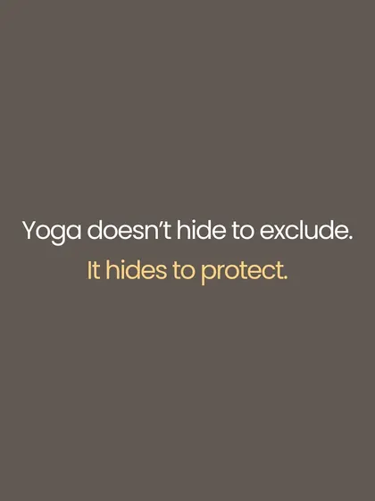 Why do secrets exist in yoga? It is not to exclude, but to protect. Certain truths and advanced methods can harm the unready, and silence is a necessary vessel for inner growth to mature. This series explains the sacred role of silence in protecting the practitioner from ego and ensuring that transmission happens only when the disciple is truly prepared.
