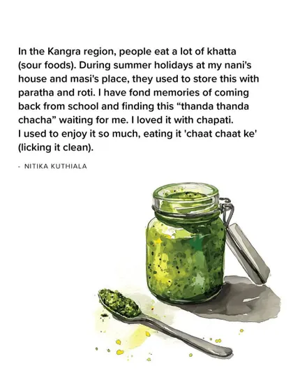 Nitika Kuthiala shares her memory of Aam Chacha, a tangy raw mango dish from Kangra, which she would eat 'chaat chaat ke' (licking it clean) after school.