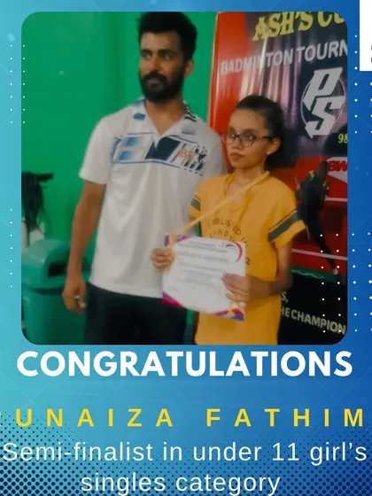 Runaiza Fathima reached the semifinal in the under 11 girl's singles category. I am proud of her effort and achievement.