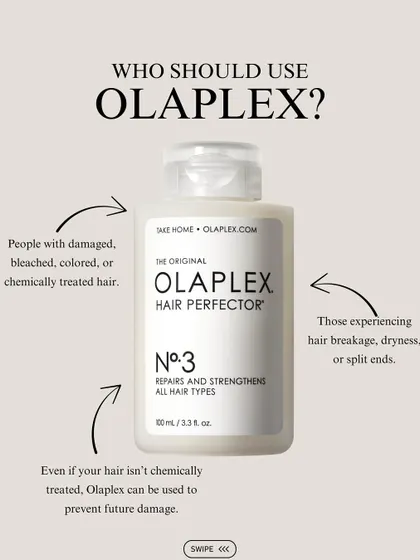 Wondering if Olaplex is for you? It's ideal for anyone with damaged, bleached, or chemically treated hair, but it can also be used to prevent future damage and maintain hair health.