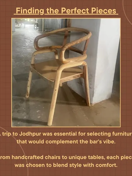 Finding the perfect pieces often means going the extra mile. We traveled to Jodhpur to hand-select handcrafted chairs and tables that would complement this bar's unique vibe.
