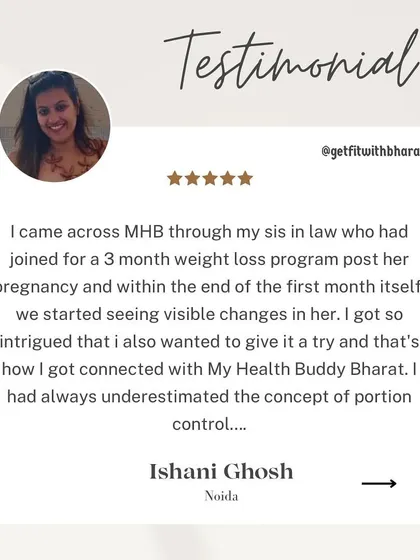 Ishani was intrigued to join after seeing her sister-in-law's visible changes. She had always underestimated portion control, which became a key part of her journey.