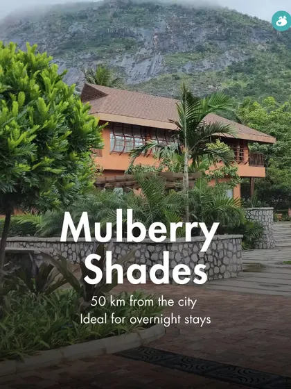Mulberry Shades, nestled at the foot of a hill 50 km from Bangalore, is a beautiful resort for an overnight stay.