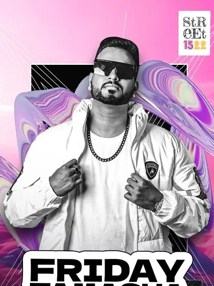 Another vibrant poster for "Friday Tamasha" at Street 1522. The energy is always high for this event.
