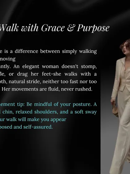There's a difference between walking and moving with purpose. An elegant woman's movements are fluid and composed. This is a core principle of my pageant walk training, focusing on posture and a smooth, natural stride.
