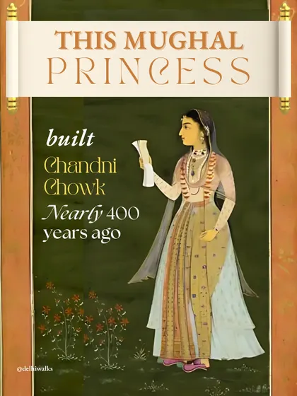 Did you know a Mughal princess built Chandni Chowk nearly 400 years ago? We delve into the story of Jahanara Begum, the visionary architect behind this iconic market.
