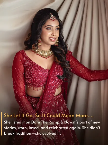 Letting Go So It Could Mean More. She listed her treasured red lehenga with us, and now it's part of new stories. It's worn, loved, and celebrated all over again, making her choice truly meaningful.