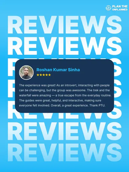 Roshan Kumar Sinha, an introvert, shares how our group and guides made him feel involved and comfortable.