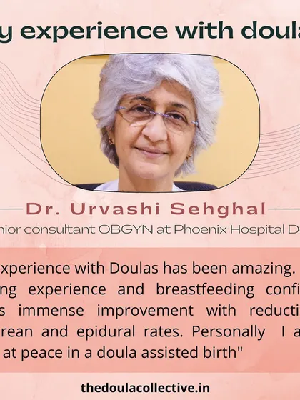 I believe in building bridges with medical professionals. Here, respected OBGYNs, midwives, and doctors from across India share their firsthand experiences of how doula support transforms the birthing room for everyone.