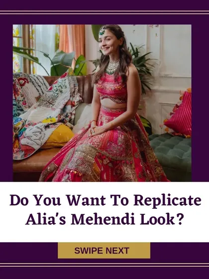 Loved Alia Bhatt's vibrant mehendi look? Let's break down the elements so you can get inspired for your own pre-wedding festivities.