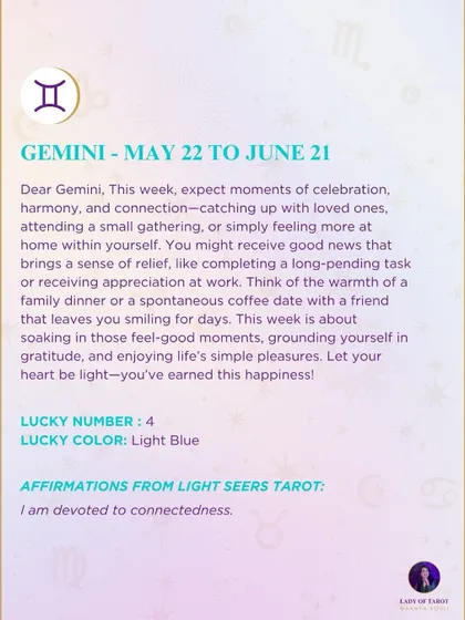 A weekly tarot forecast for Gemini. Expect moments of celebration, harmony, and connection this week. You might receive good news that brings a sense of relief. Let your heart be light; you've earned this happiness.