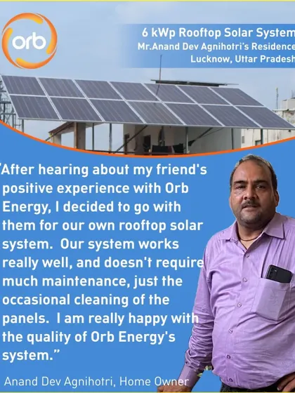 Mr. Anand Dev Agnihotri chose us for his 6-kilowatt residential system after a glowing recommendation from a friend. He is happy with the quality and low maintenance, now saving 80% on his monthly bills.