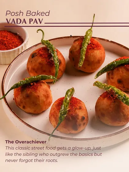 A gourmet glow up for a classic street food. My Posh Baked Vada Pav is for the overachiever sibling who appreciates their roots but loves a touch of sophistication. It's a festive favorite.