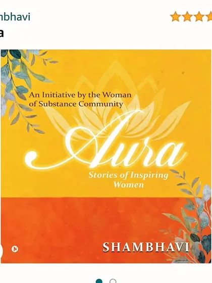 The cover of my coffee table book, 'Aura: Stories of Inspiring Women'. This book is an initiative to celebrate women of substance and is a must-have for anyone looking for real-world inspiration.