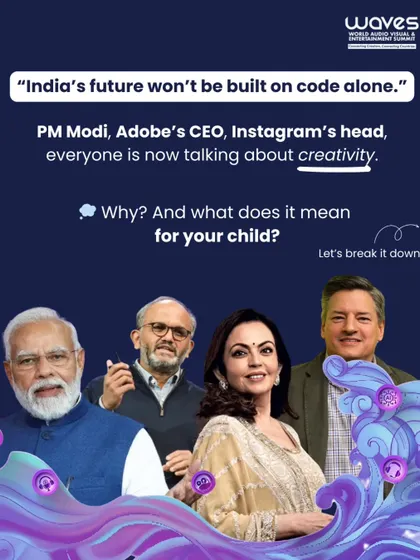 "India's future won't be built on code alone." Leaders like PM Modi and Adobe's CEO are all talking about creativity. Let's explore what this means for your child's future.