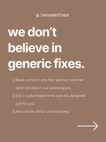I don't believe in generic fixes. My approach involves a one-on-one hair spa service followed by a customized home care kit designed just for your hair's specific needs.