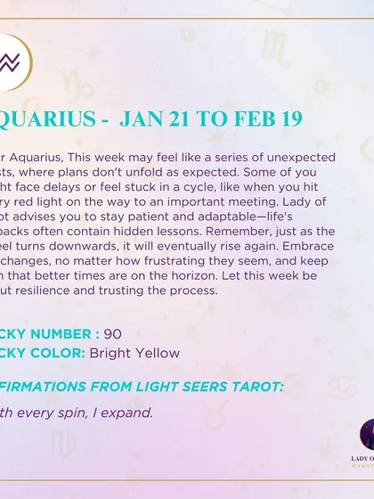 A weekly tarot forecast for Aquarius. This week may feel like a series of unexpected twists. Stay patient and adaptable, as life's setbacks often contain hidden lessons.