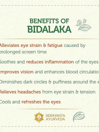 This graphic lists the benefits of Bidalaka, an Ayurvedic treatment where a herbal paste is applied around the eyes. It is effective for alleviating eye strain, reducing inflammation, and diminishing dark circles.