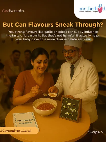 Can flavours sneak through to your breastmilk? Yes, strong flavours like garlic or spices can subtly influence the taste, but this is not harmful. In fact, it can help your baby develop a more diverse palate early on.