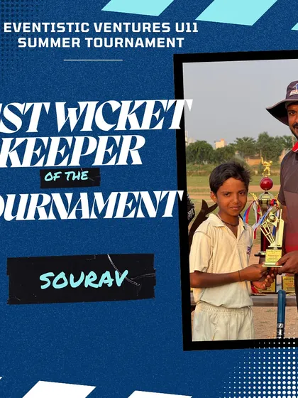 Sourav is recognized as the Best Wicket-Keeper of the Tournament for his sharp work behind the stumps in the U11 Summer Tournament.