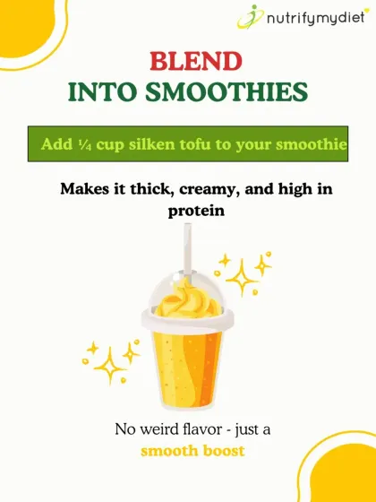 Add a quarter cup of silken tofu to your smoothie to make it thick, creamy, and high in protein without any weird flavor.