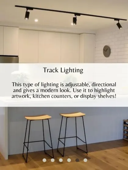 Track lighting offers a modern look with adjustable, directional beams. It is an excellent choice for highlighting artwork, illuminating kitchen counters, or accenting display shelves.
