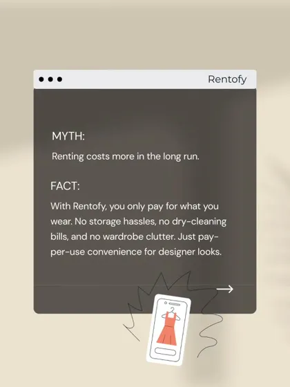 Myth: Renting costs more in the long run. Fact: You only pay for what you wear. No storage, no dry-cleaning bills, just pure convenience.