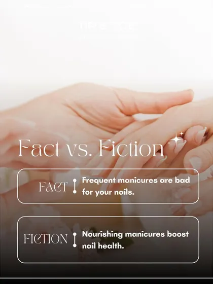 Fact vs. Fiction: "Frequent manicures are bad for your nails." We explain how nourishing, professional manicures can actually boost nail health.