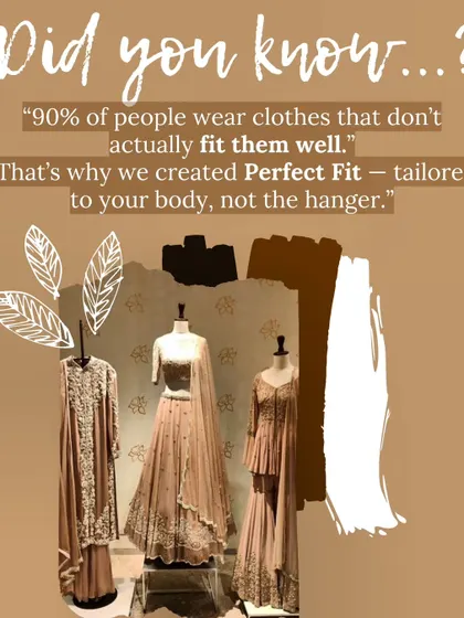 Did you know most people wear clothes that don't fit well? My 'Perfect Fit' promise means I tailor clothes to your body, not the hanger, for ultimate confidence.