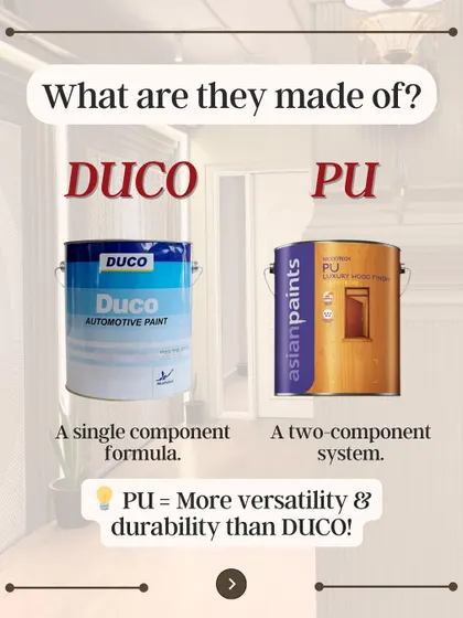 What are they made of? DUCO is a single-component formula, while PU is a two-component system. This makes PU more versatile and durable, offering a higher quality finish.