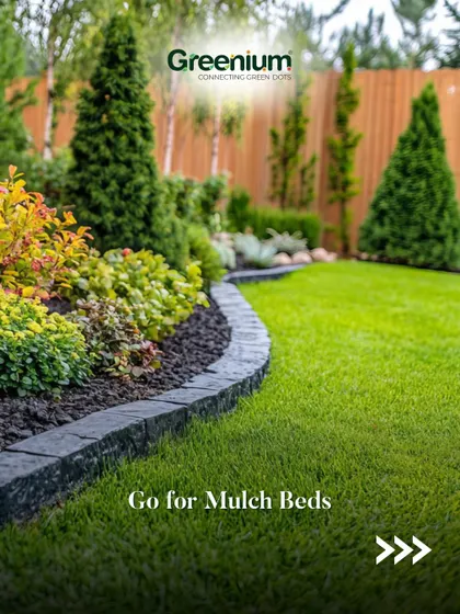 Go for mulch beds to create a low-maintenance garden. Mulch helps retain moisture in the soil, reduces weed growth, and adds a neat, finished look to your plant beds.