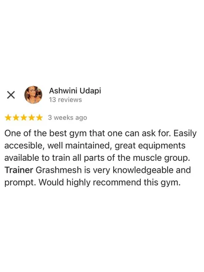 Ashwini's review points out the key features of my gym: accessibility, great maintenance, and quality equipment. She also emphasizes my knowledgeable and prompt coaching style, which is crucial for a great training experience.
