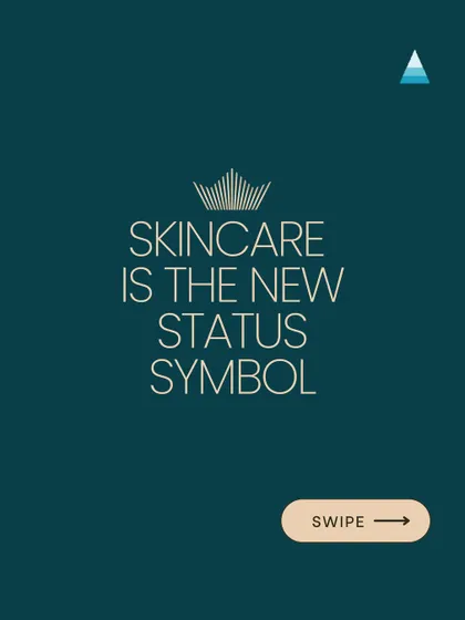I believe that today, skincare is the new status symbol. It is not about logos or labels, but about investing in your own health and radiance.