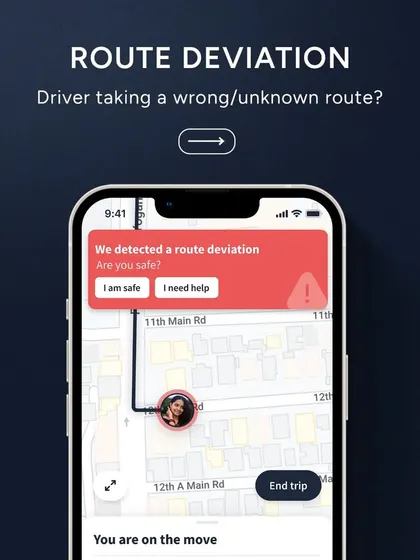 Our "Move" feature automatically detects route deviations. If your driver takes a wrong or unknown route, the app will prompt you to confirm your safety and can alert our team if you need help.