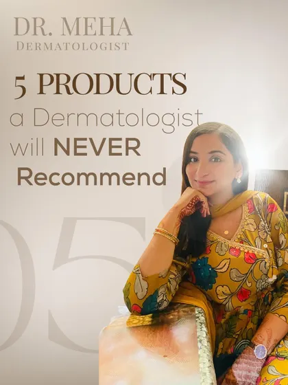There are five types of products a dermatologist will likely never recommend, including fairness creams and black henna. These products often contain harmful ingredients or simply do not work as advertised. Always choose science-backed care.
