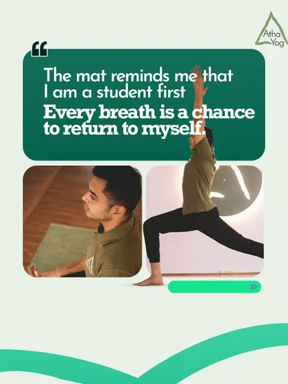 The mat reminds me that I am a student first. Every breath is a chance to return to myself. This is my founder, Sharath's, own mat story, a journey of finding himself through the practice.
