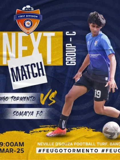 The official match day graphic for our MFA First Division game against Somaiya FC at the Neville D'souza Football Turf.