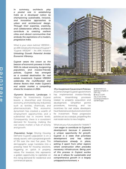This article highlights my vision for Gujarat's economic growth through strategic real estate development. I see my work in GIFT City as a key part of unlocking the state's potential for sustainable and continuous growth.